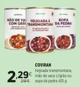 Coviran COVIRAN Feijoada transmontana, mão de vaca c/grão ou sopa da pedra promoção