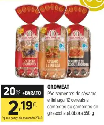 Coviran OROWEAT Pão sementes de sésamo e linhaça, 12 cereais e sementes ou sementes de girassol e abóbora promoção