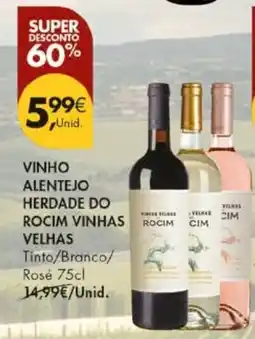 Pingo Doce Vinho alentejo herdade do rocim vinhas velhas promoção