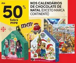 Continente Nos calendários de chocolate de natal (exceto marca continente) promoção