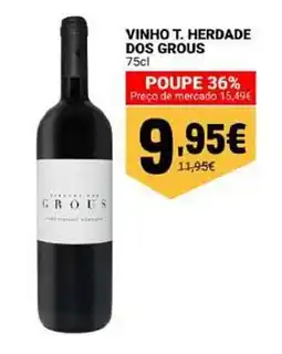Neomáquina Vinho t. herdade dos grous promoção