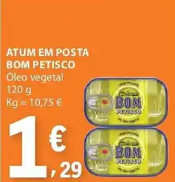 E.Leclerc Atum em posta bom petisco óleo vegetal promoção