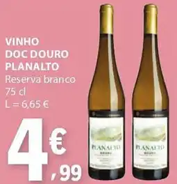 E.Leclerc Vinho doc douro planalto reserva branco promoção