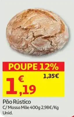 Auchan Pão Rústico C/ Massa Mãe promoção