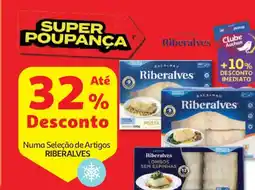 Auchan Numa Seleção de Artigos RIBERALVES promoção