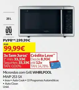 Auchan Microndas com Grill WHIRLPOOL MWP 253 SX promoção
