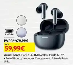 Auchan Auriculares Tws XIAOMI Redmi Buds 6 Pro promoção
