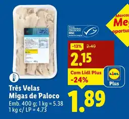 Lidl Três Velas Migas de Paloco promoção