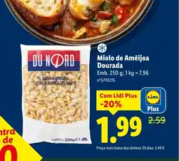 Lidl Miolo de Ameijoa Dourada promoção