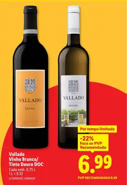Lidl Vallado Vinho Branco/ Tinto Douro DOC Cada promoção