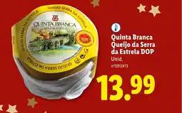 Lidl Quinta Branca Queijo da Serra da Estrela DOP promoção