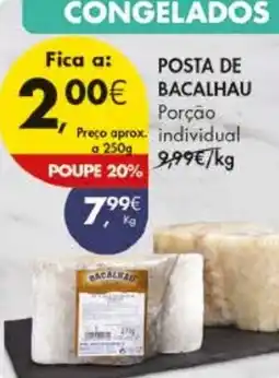 Pingo Doce Posta de bacalhau promoção