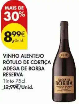 Pingo Doce Vinho alentejo rótulo de cortiça adega de borba reserva promoção