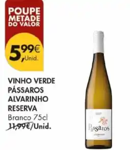 Pingo Doce Vinho verde pássaros alvarinho reserva promoção