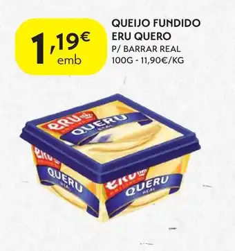Queijo fundido eru quero p/ barrar real
