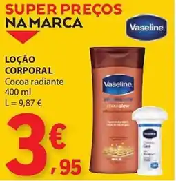 E.Leclerc Vaseline loção corporal cocoa radiante promoção