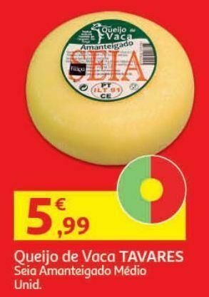 Queijo vaca tavares:amanteigado seia médio un