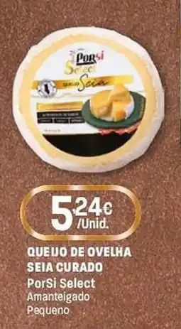 Intermarché Queijo de ovelha seia curado porsi select promoção