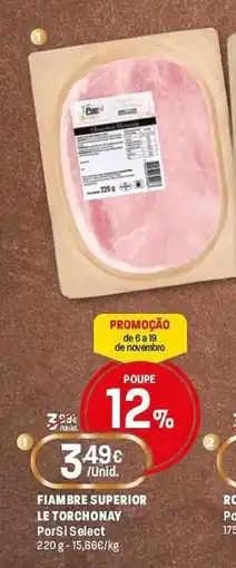 Intermarché Fiambre superior le torchonay porsi select promoção