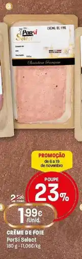 Intermarché Creme de foie PorSi Select promoção