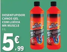 E.Leclerc Desentupidor canos gel com lixívia mr muscle promoção
