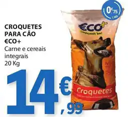 E.Leclerc Croquetes para cão €co+ promoção