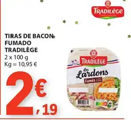 E.Leclerc Tiras de bacon fumado tradilège promoção