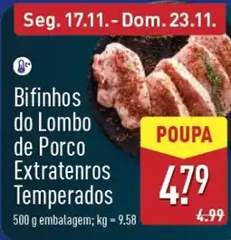 ALDI Bifinhos do Lombo de Porco Extratenros Temperados promoção