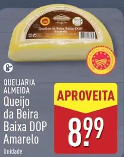 ALDI QUEIJARIA ALMEIDA Queijo da Beira Baixa DOP Amarelo promoção