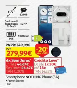 Auchan Smartphone NOTHING Phone (3A) promoção