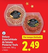 Lidl Deluxe Especialidade de Salame Pistácio/ Trufa Cada promoção