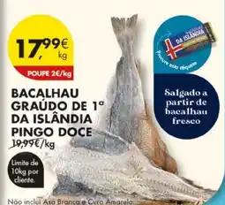 Pingo Doce Bacalhau graúdo de 1ª da islândia pingo doce promoção