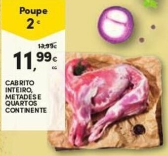 Continente Cabrito Inteiro, Metades e Quartos Continente promoção