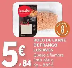 E.Leclerc Rolo de carne de frango lusiaves promoção