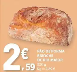 E.Leclerc Pão de forma brioche de rio maior promoção