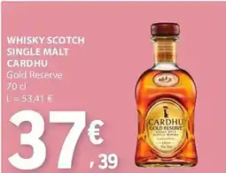 E.Leclerc Whisky scotch single malt cardhu promoção