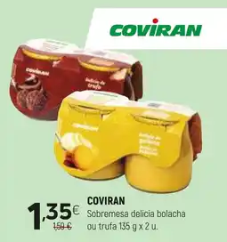 Coviran COVIRAN Sobremesa delicia bolacha ou trufa promoção