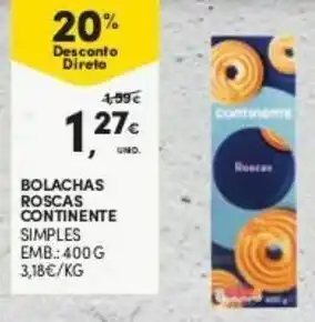 Continente Bolachas Roscas Continente 400g promoção