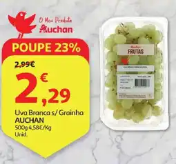 Minipreço Uva Branca s/Grainha AUCHAN promoção
