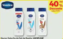 Minipreço Numa Seleção de Gel de Banho VASELINE promoção