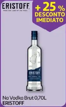 Minipreço Na Vodka Brut ERISTOFF promoção