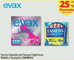 Minipreço Numa Seleção de Pensos Higiénicos EVAX e Tampões TAMPAX promoção