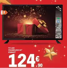 E.Leclerc Tv led frameless 32″ esmart promoção