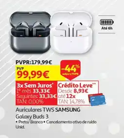Auchan Auriculares TWS SAMSUNG Galaxy Buds 3 promoção
