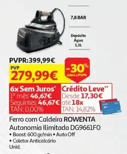 Auchan Ferro com Caldeira ROWENTA Autonomia Ilimitada DG9661FO promoção