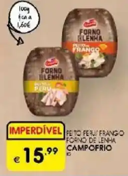 Meu Super Peito peru/ frango forno de lenha campofrio promoção