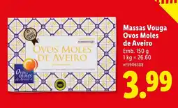 Lidl Massas Vouga Ovos Moles de Aveiro promoção