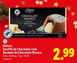 Lidl Deluxe Soufflé de Chocolate com Recheio de Chocolate Branco promoção