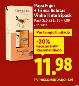 Lidl Papa Figos + Trinca Bolotas Vinho Tinto Bipack promoção