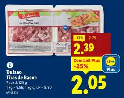 Lidl Dulano Tiras de Bacon promoção